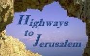 Highways to Jerusalem